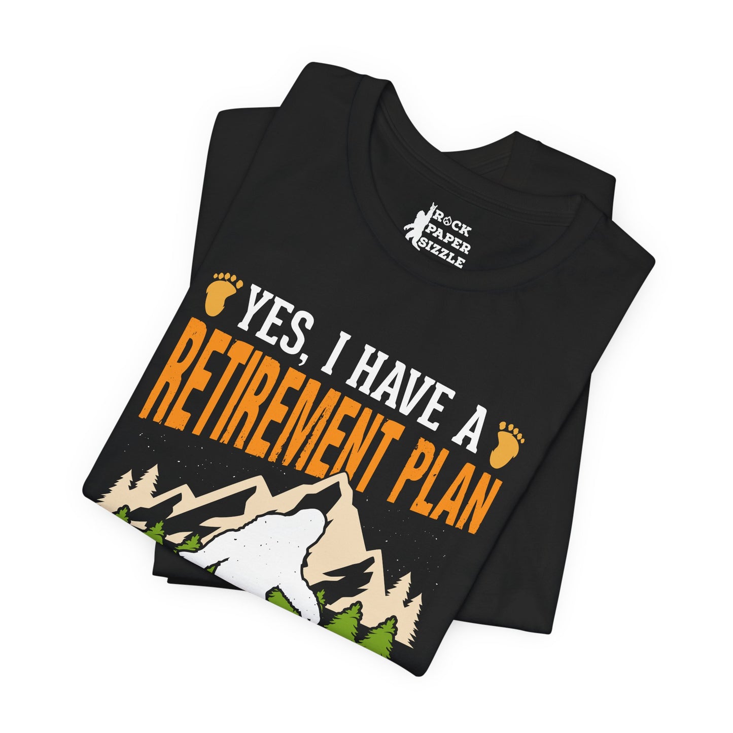 BIG Retirement Plan...