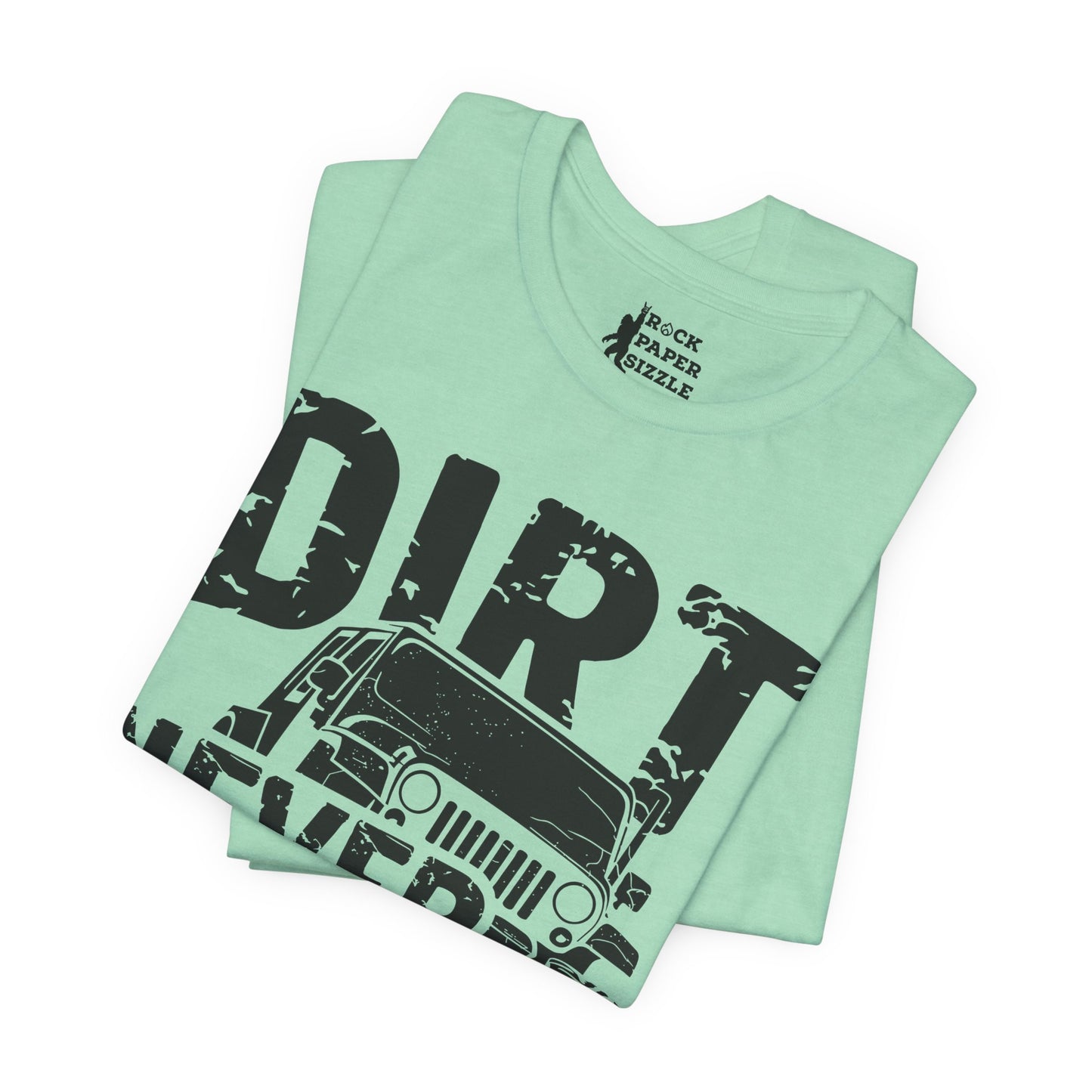 Dirt Never Hurt!