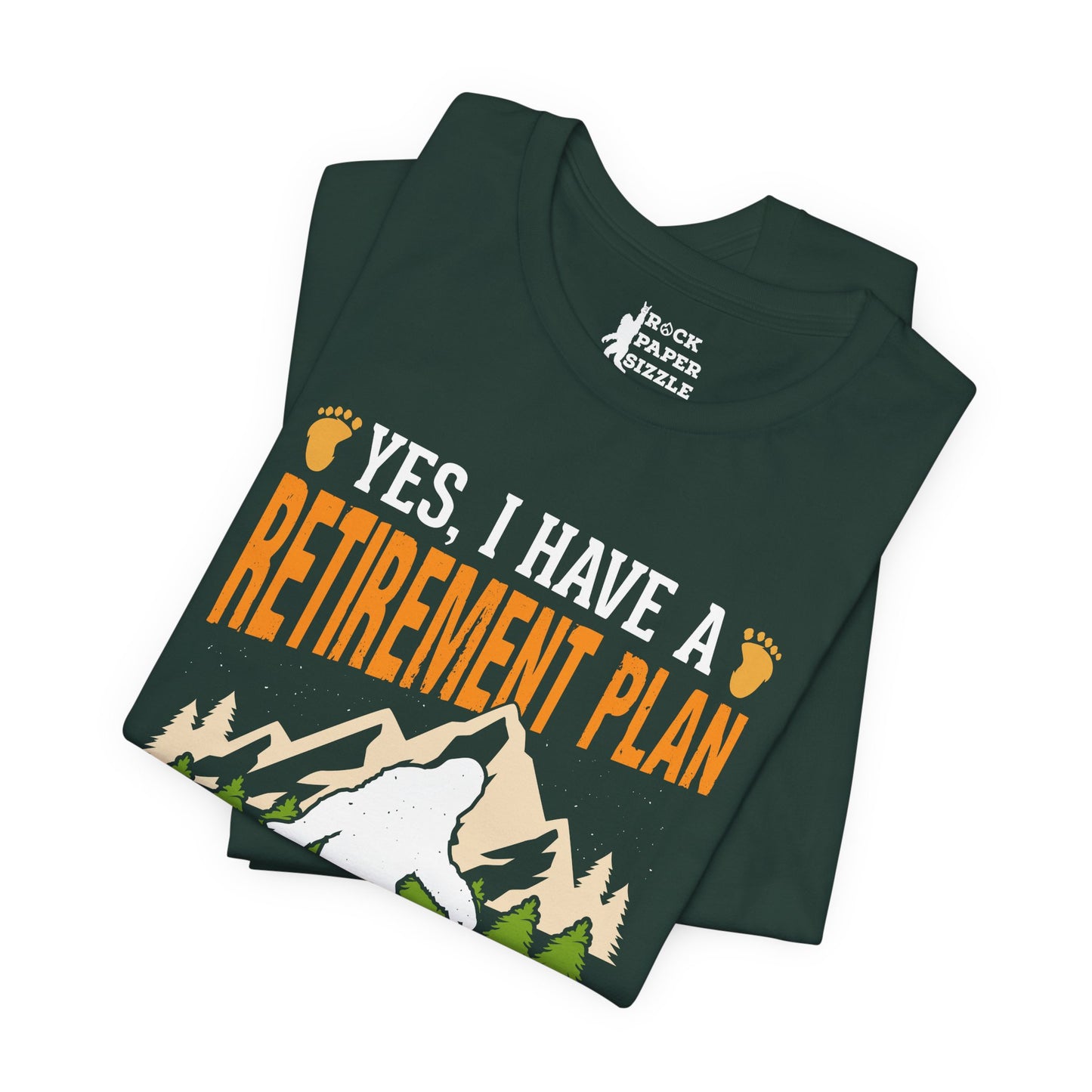 BIG Retirement Plan...