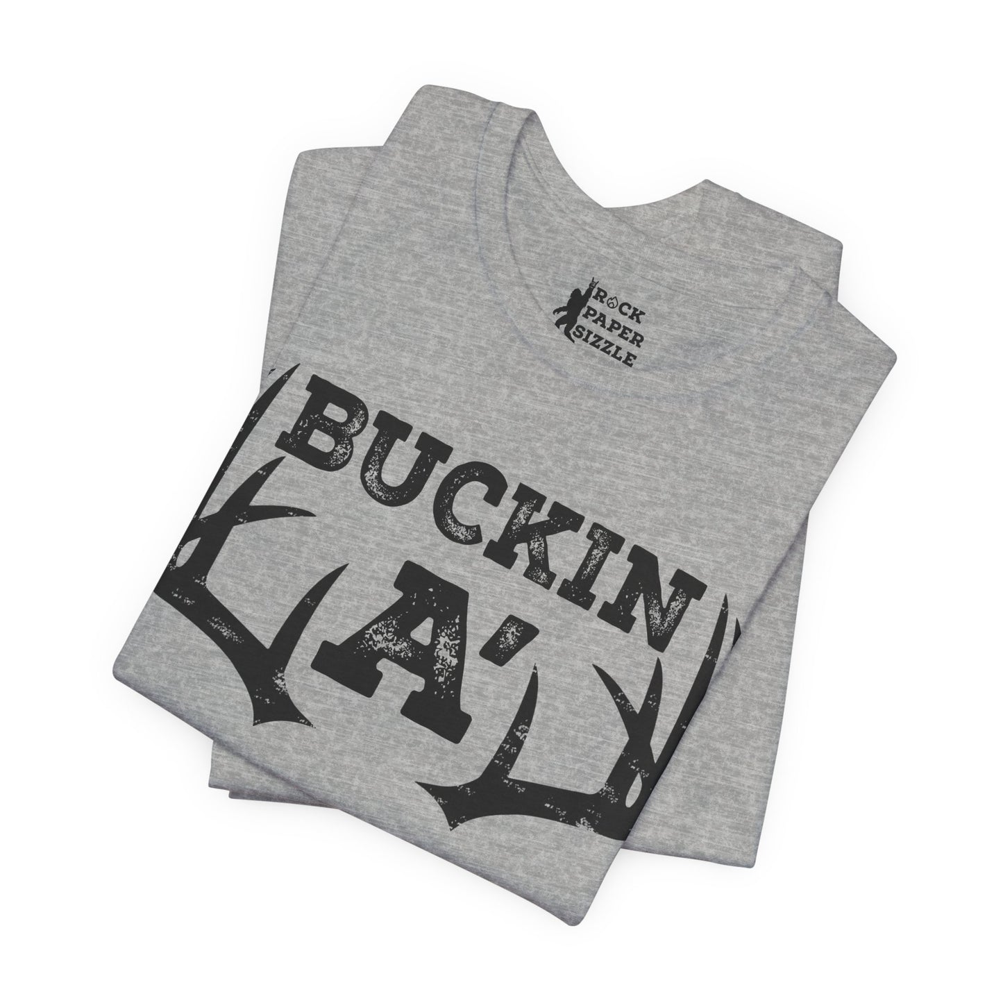 Buckin A' Deer Hunting T-Shirt