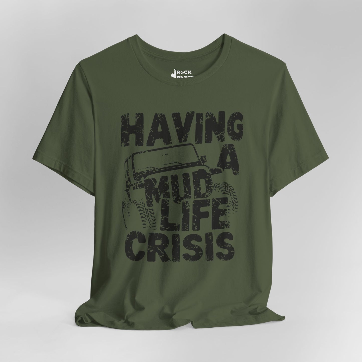 Mud Life Crisis