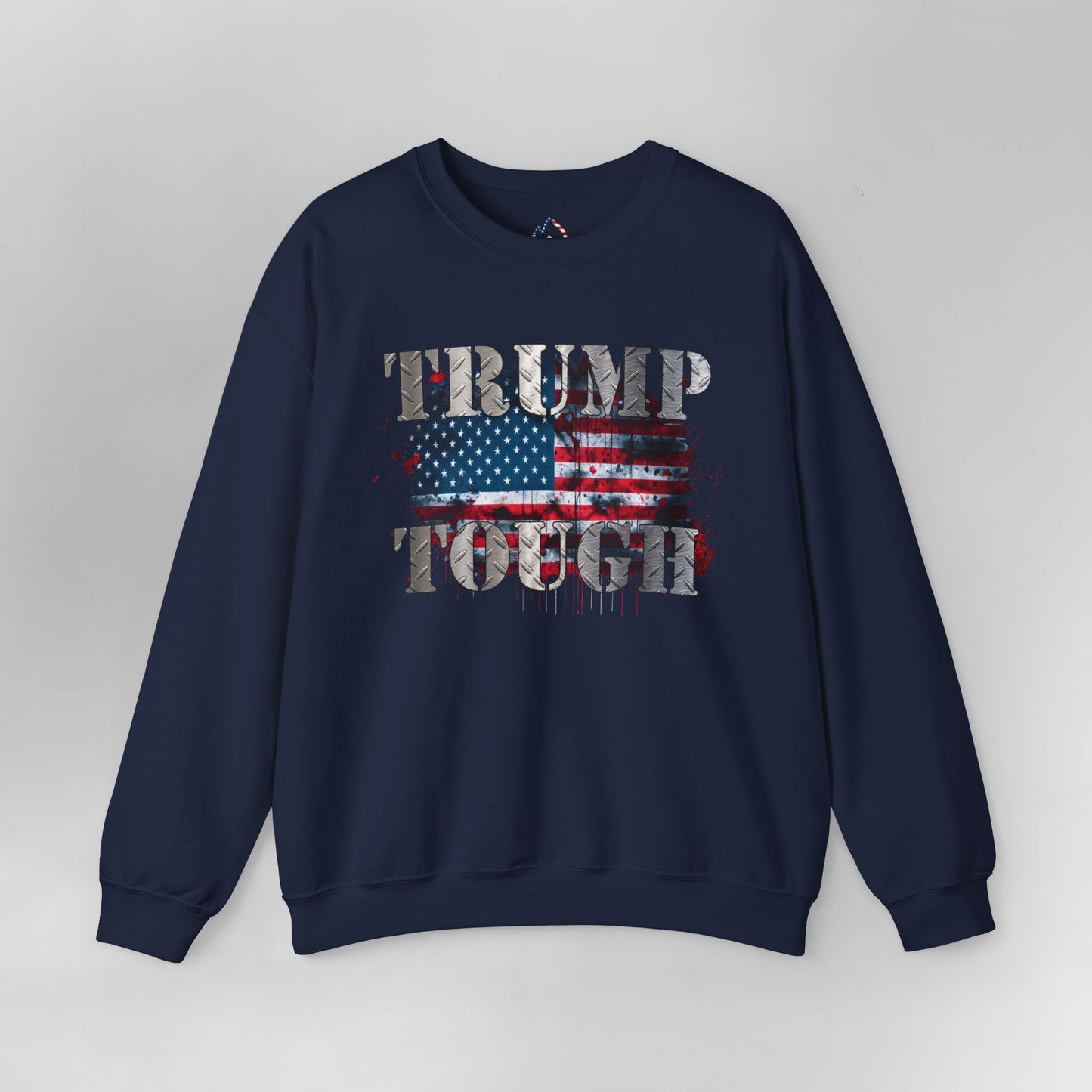 ๐ช Trump Tough Sweatshirt