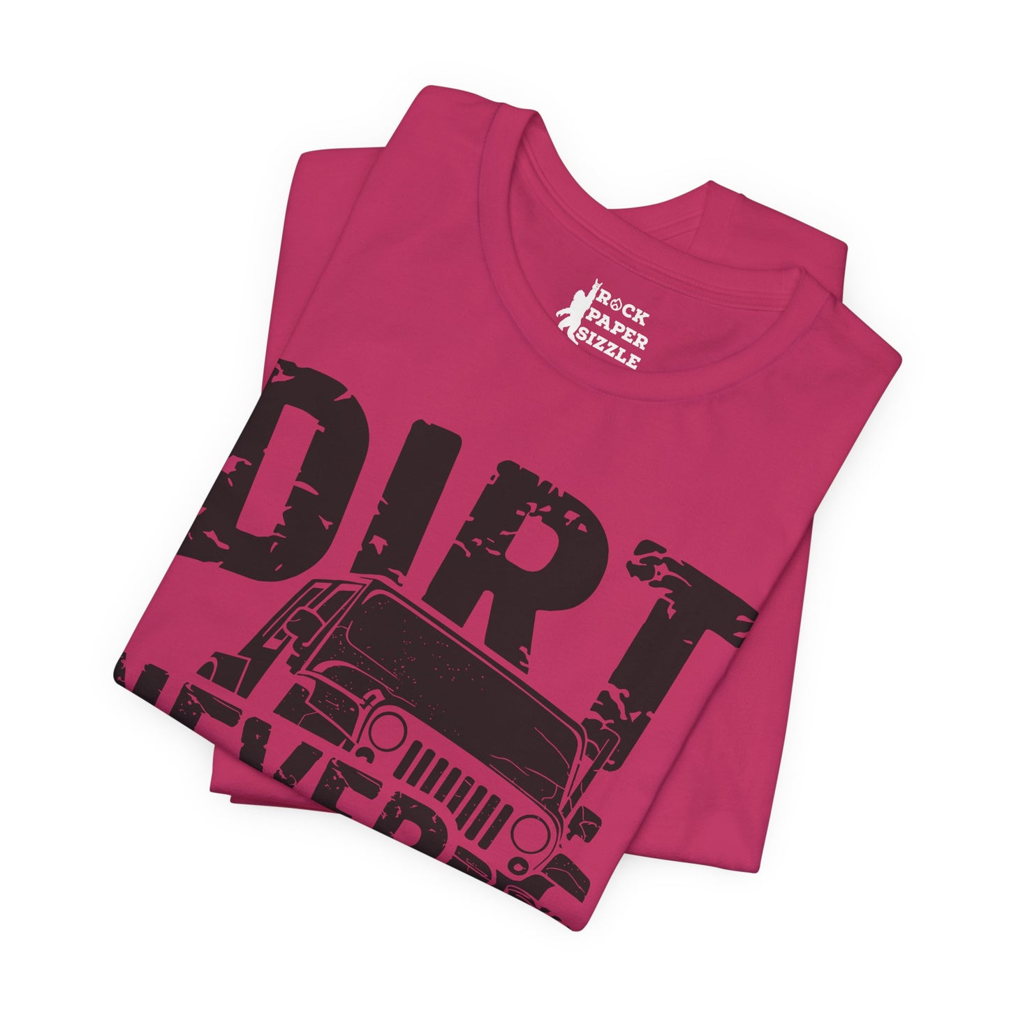 Dirt Never Hurt!