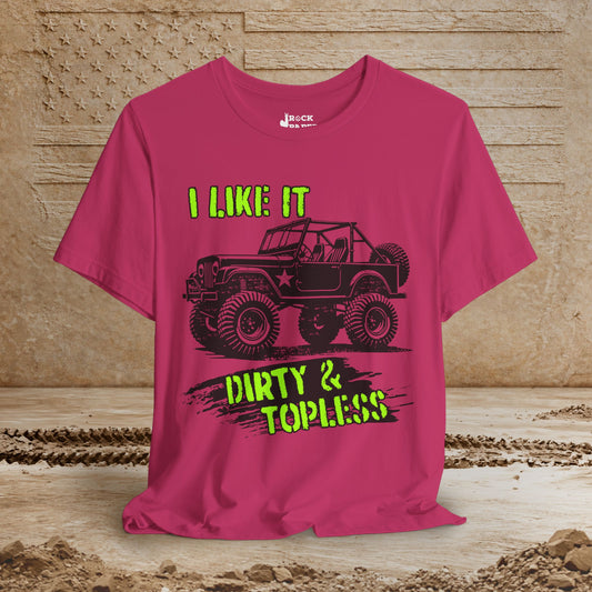 Dirty & Topless