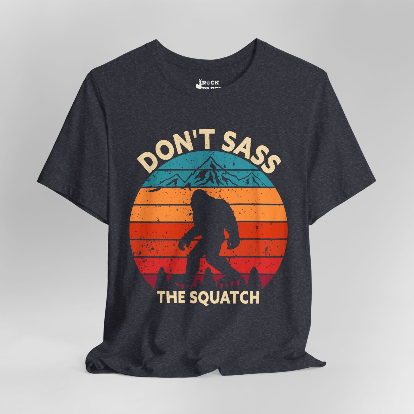 Don't Sass the Squatch