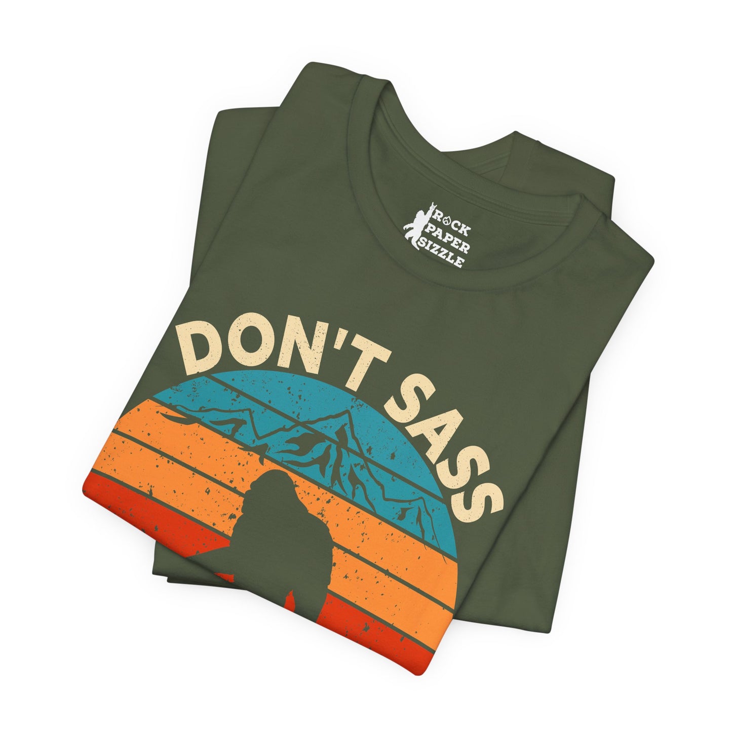 Don't Sass the Squatch