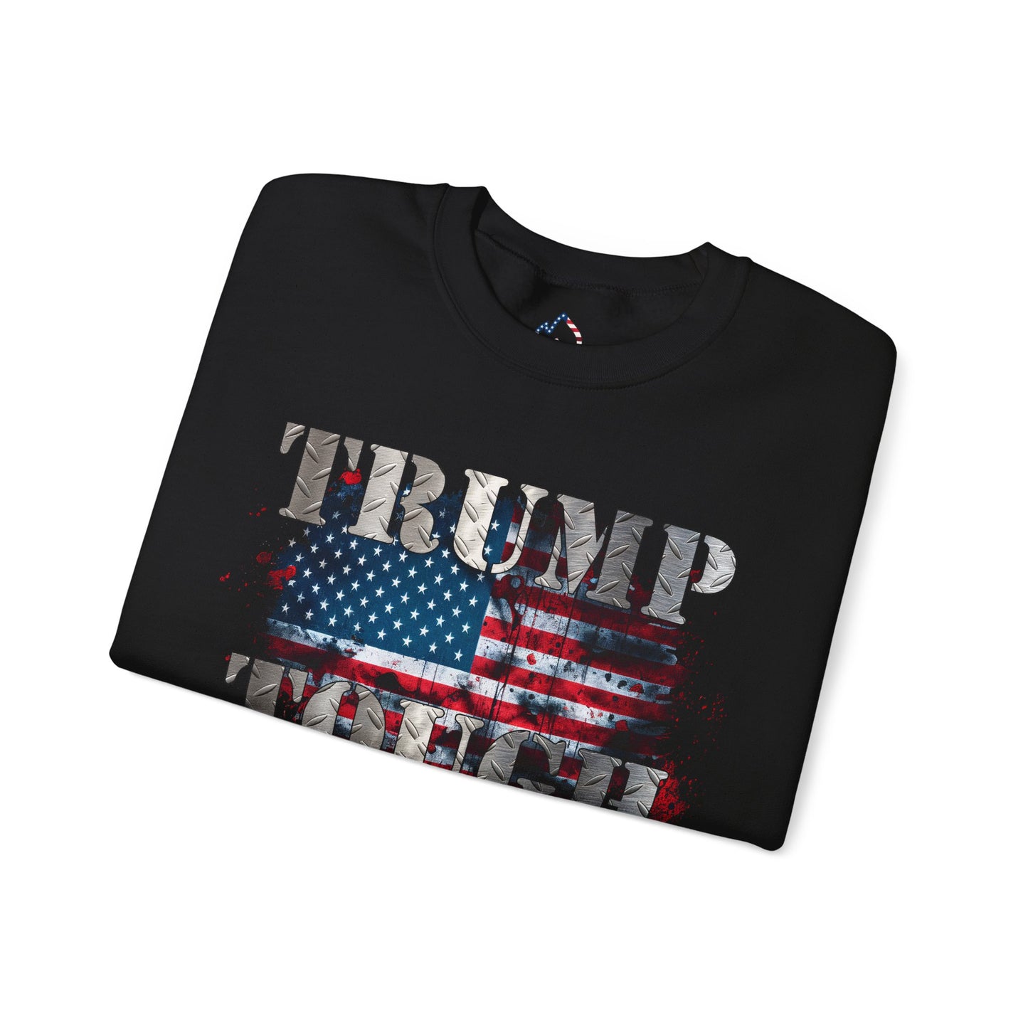 ๐ช Trump Tough Sweatshirt