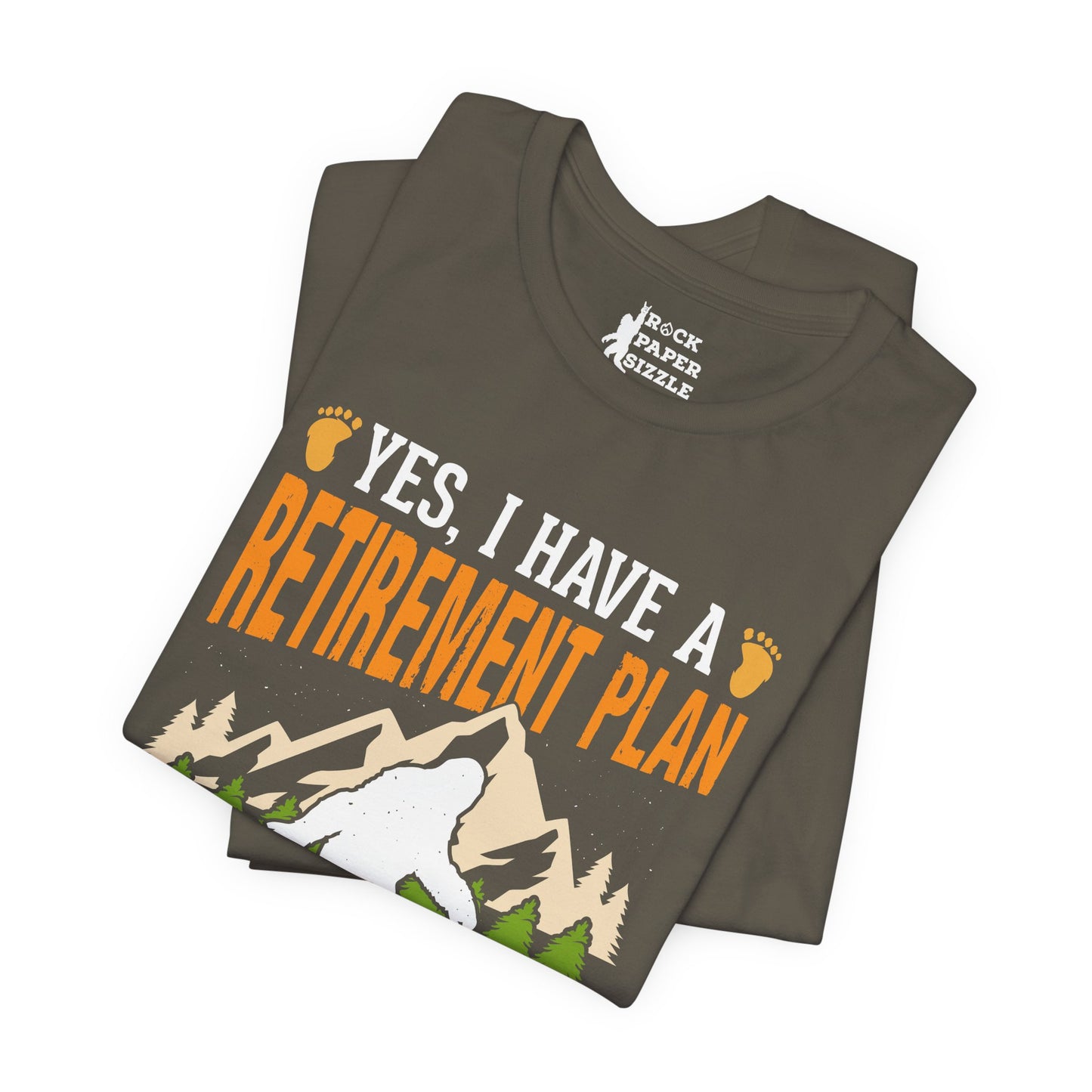 BIG Retirement Plan...