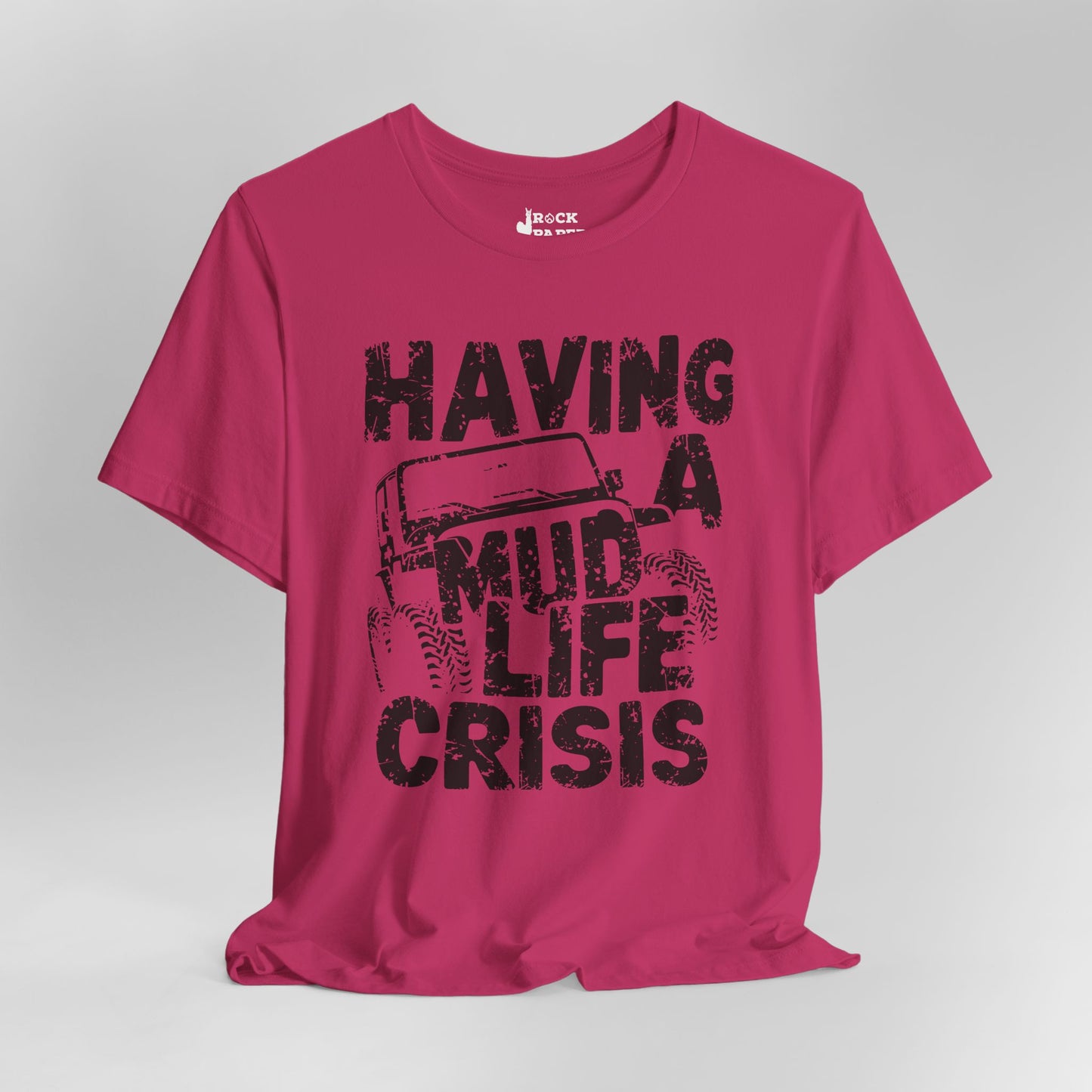 Mud Life Crisis