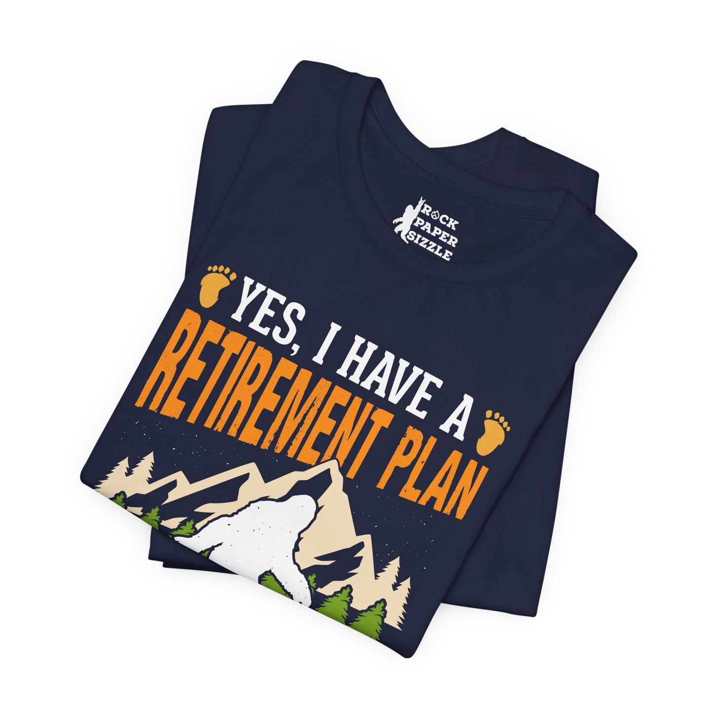 BIG Retirement Plan...