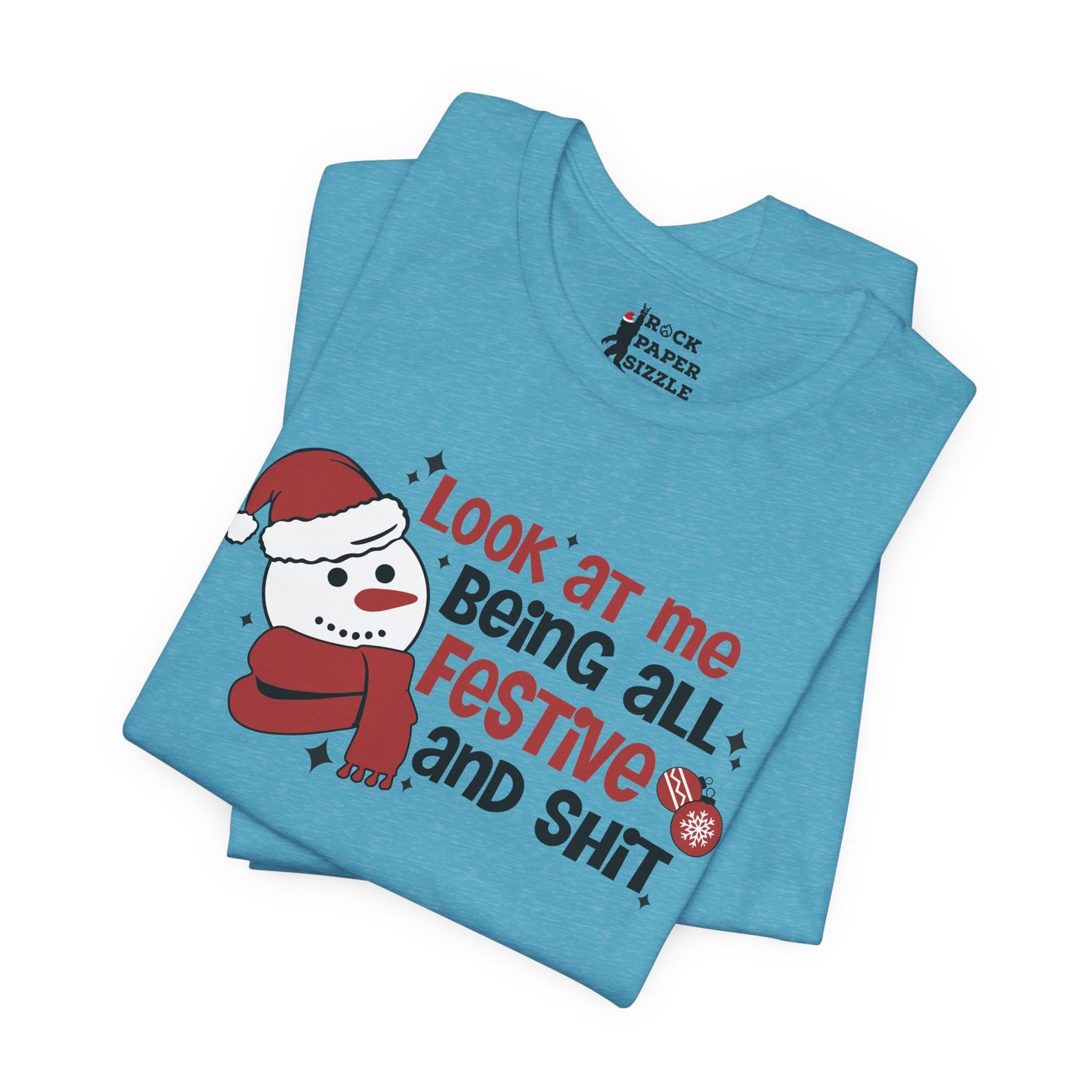 Festive & Sh*t Shirt