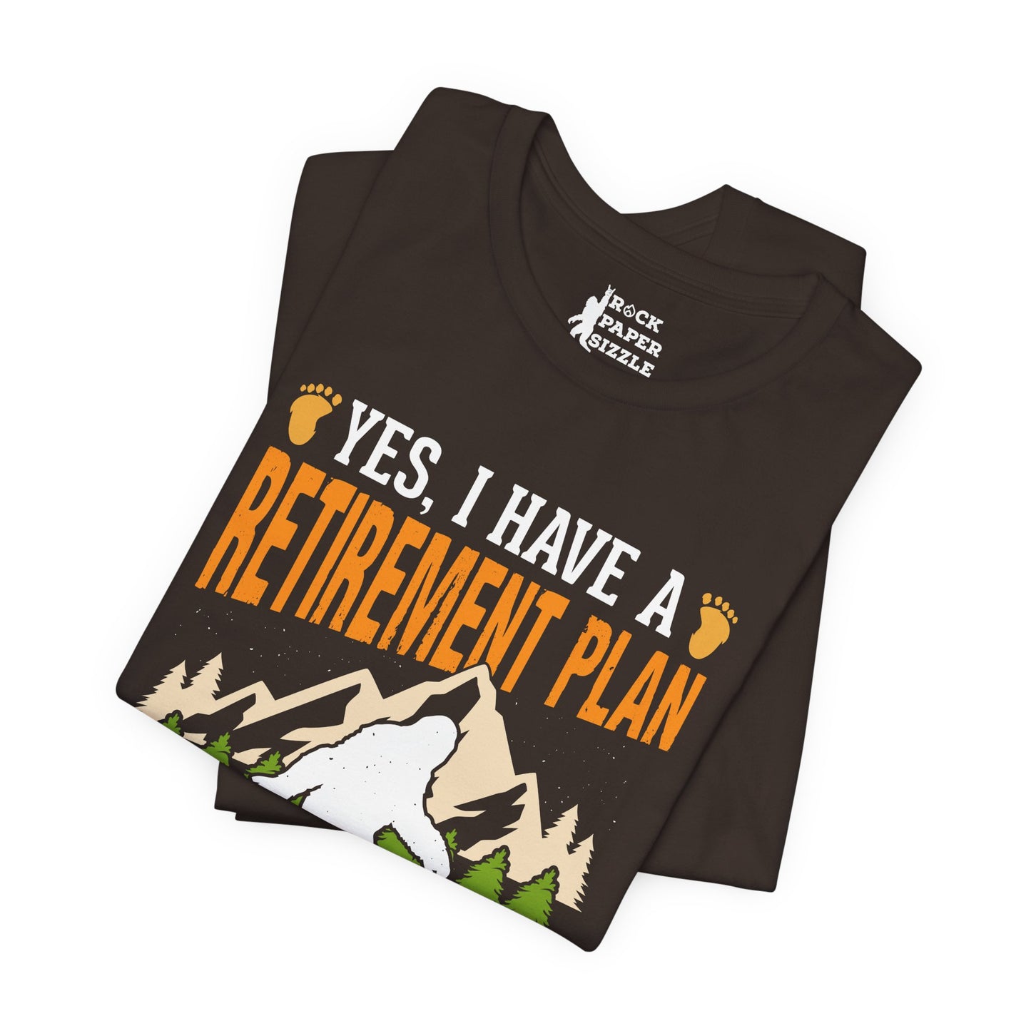 BIG Retirement Plan...