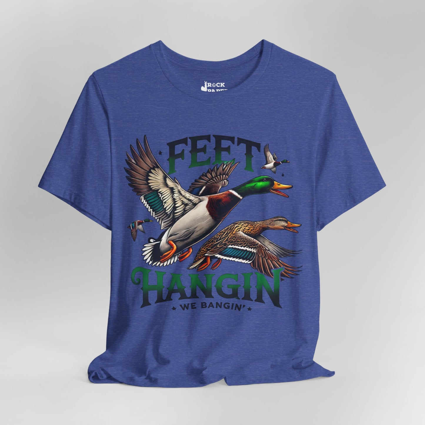 Feet Hangin We Bangin Duck Shirt