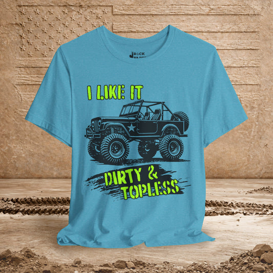 Dirty & Topless
