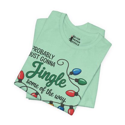 Just Gonna Jingle Some of the Way...