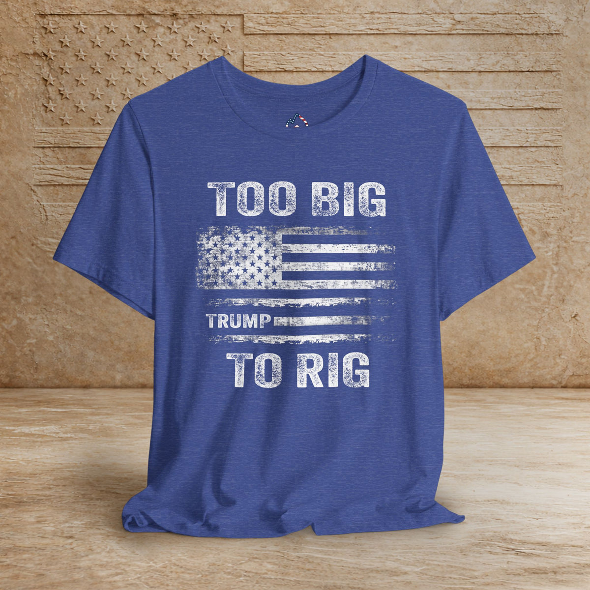 TOO Big to Rig Trump Flag
