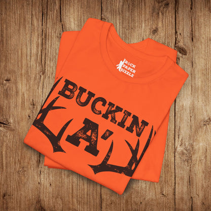 Buckin A' Deer Hunting T-Shirt