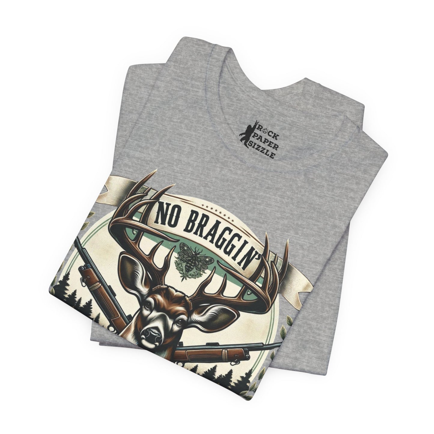 No Braggin' til ur Draggin' Deer Hunting T-Shirt