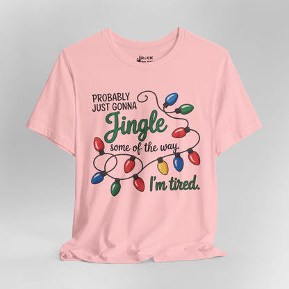 Just Gonna Jingle Some of the Way...