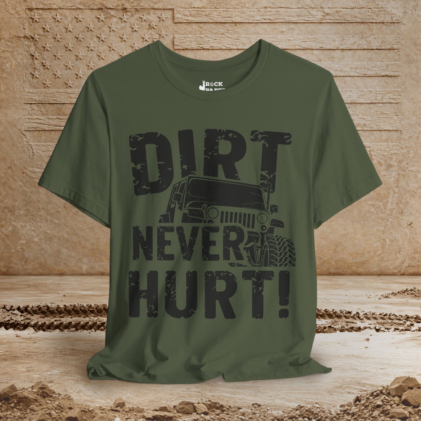 Dirt Never Hurt!