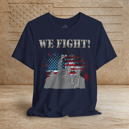 Trump "We Fight"