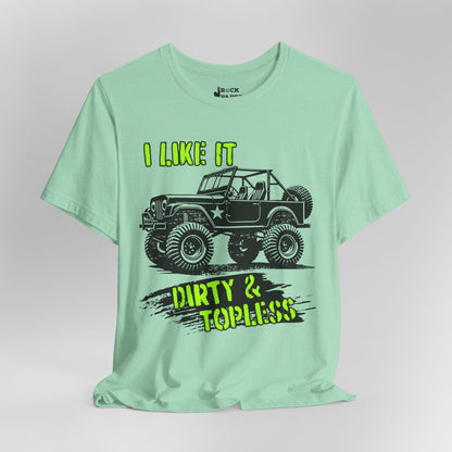 Dirty & Topless
