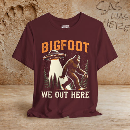 Bigfoot, We Out Here