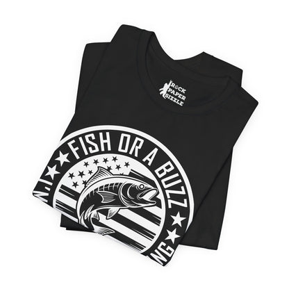 Fish or a Buzz....