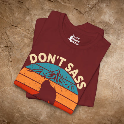 Don't Sass the Squatch