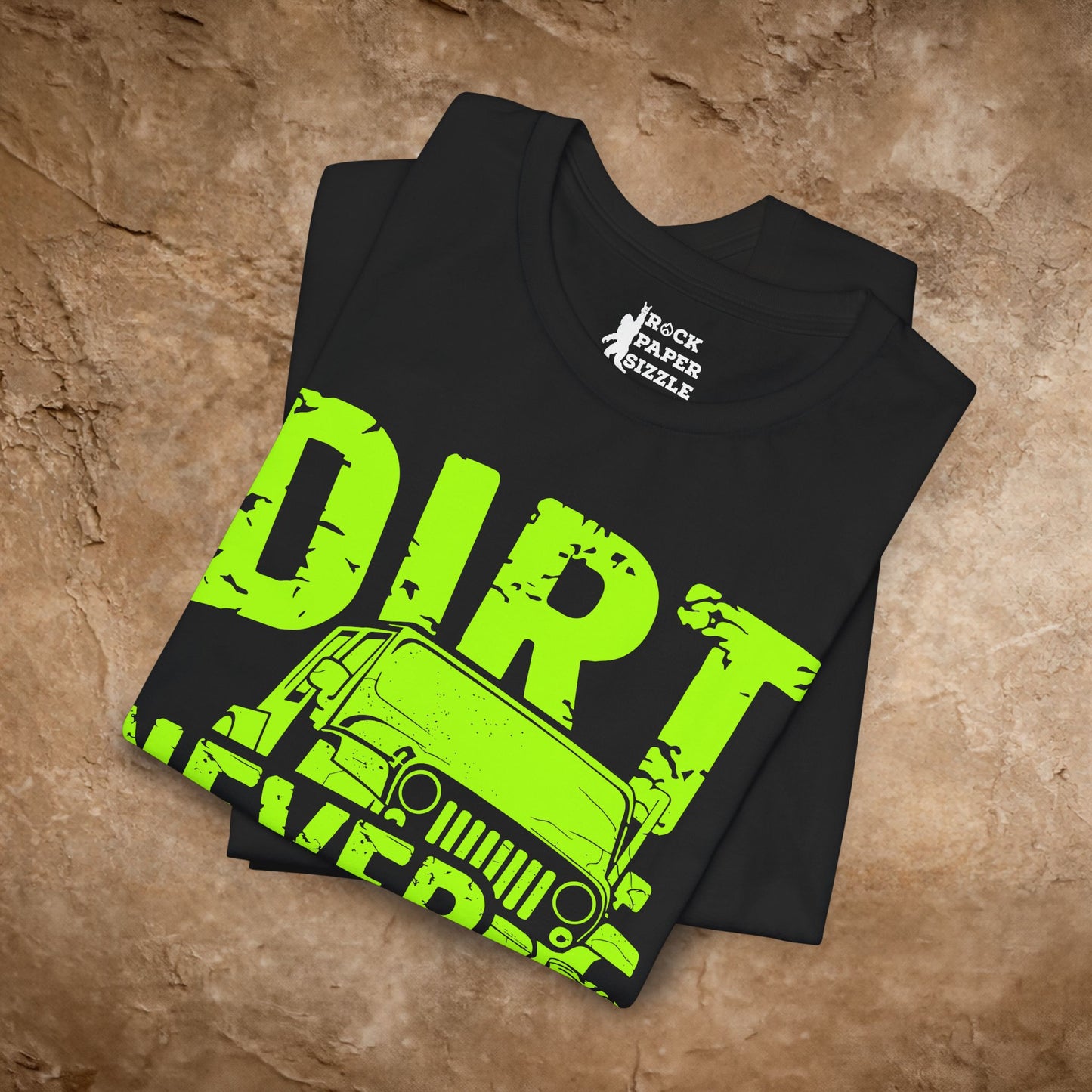 Dirt Never Hurt!