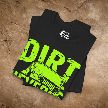 Dirt Never Hurt!
