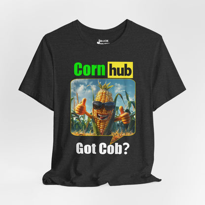 Got Cob? T-Shirt