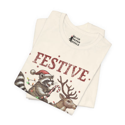 Festive but Feral T-Shirt