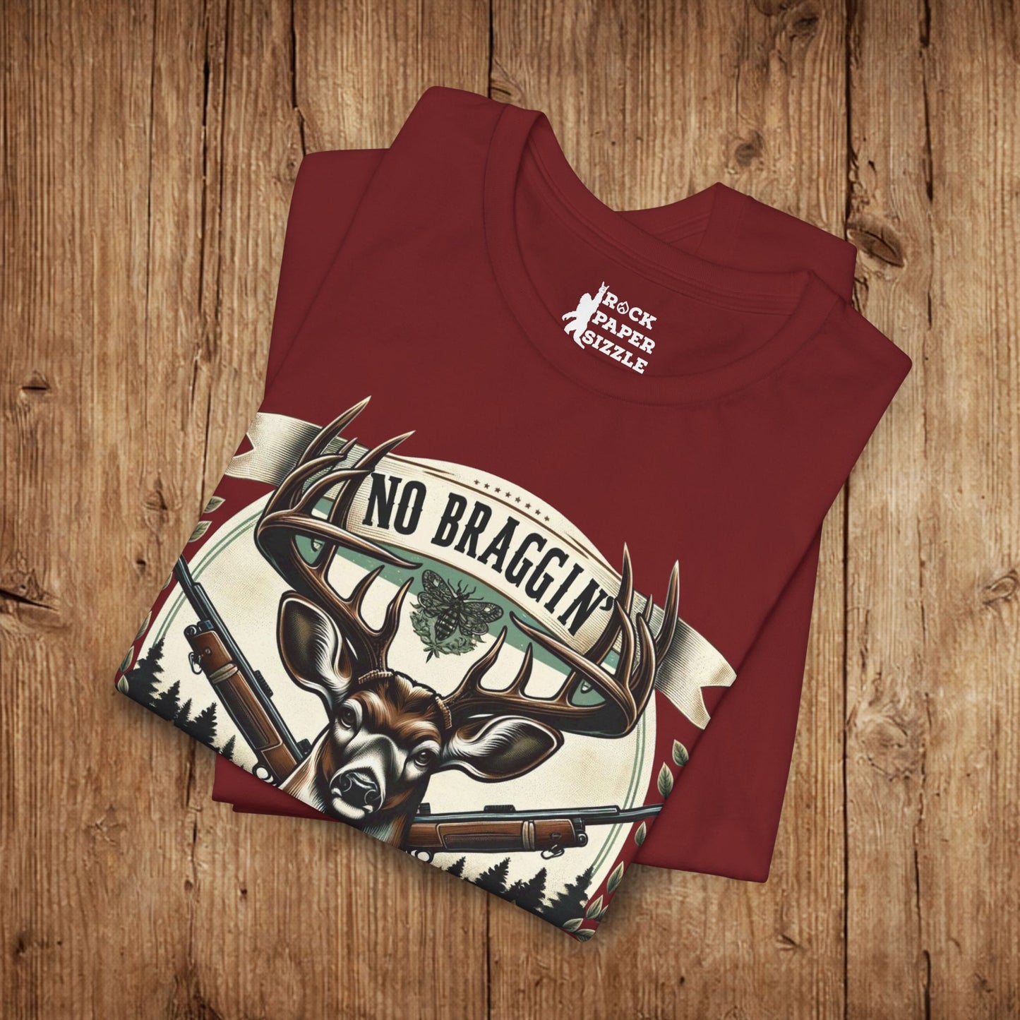 No Braggin' til ur Draggin' Deer Hunting T-Shirt