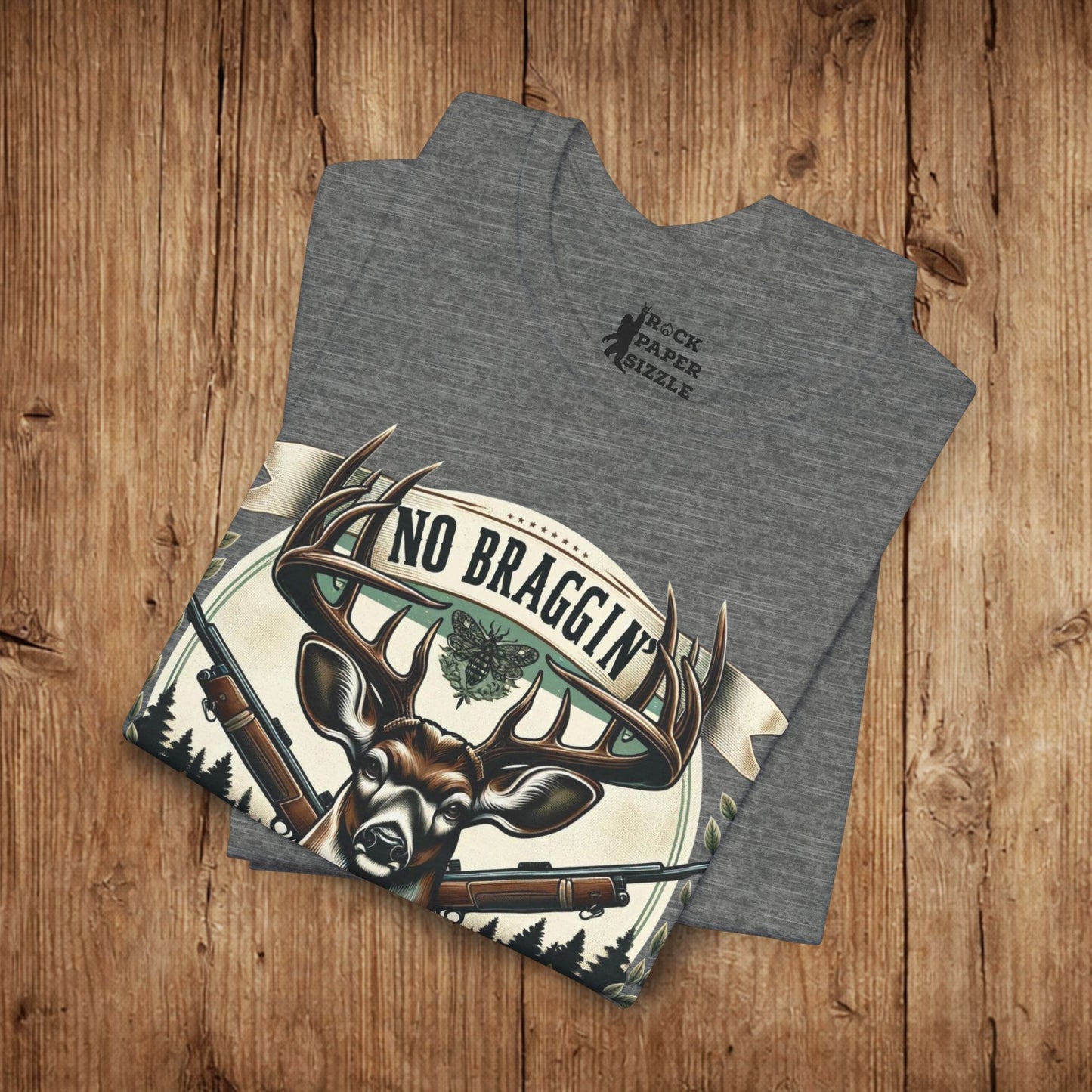 No Braggin' til ur Draggin' Deer Hunting T-Shirt