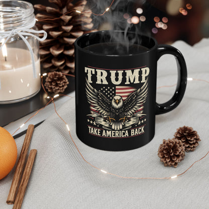 Take America Back Mug (11oz)