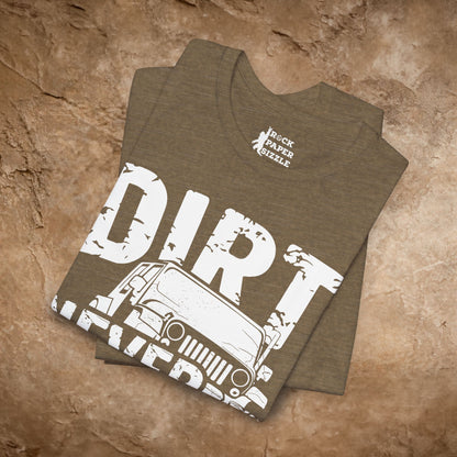 Dirt Never Hurt!