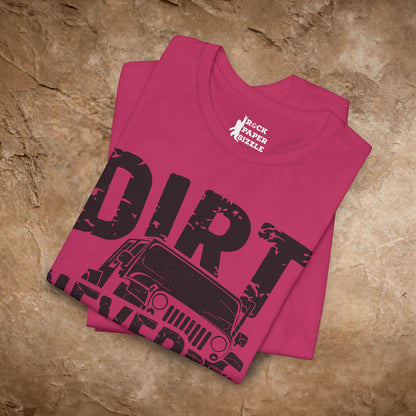 Dirt Never Hurt!
