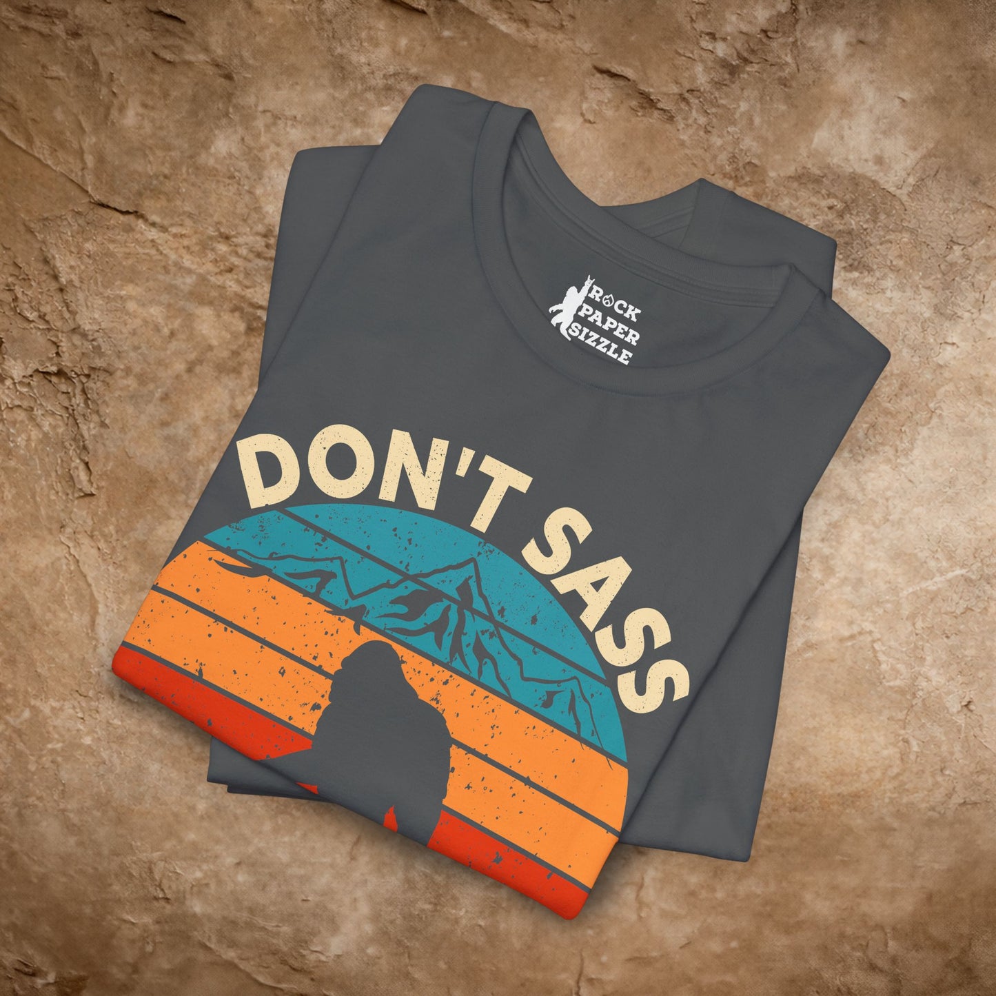Don't Sass the Squatch