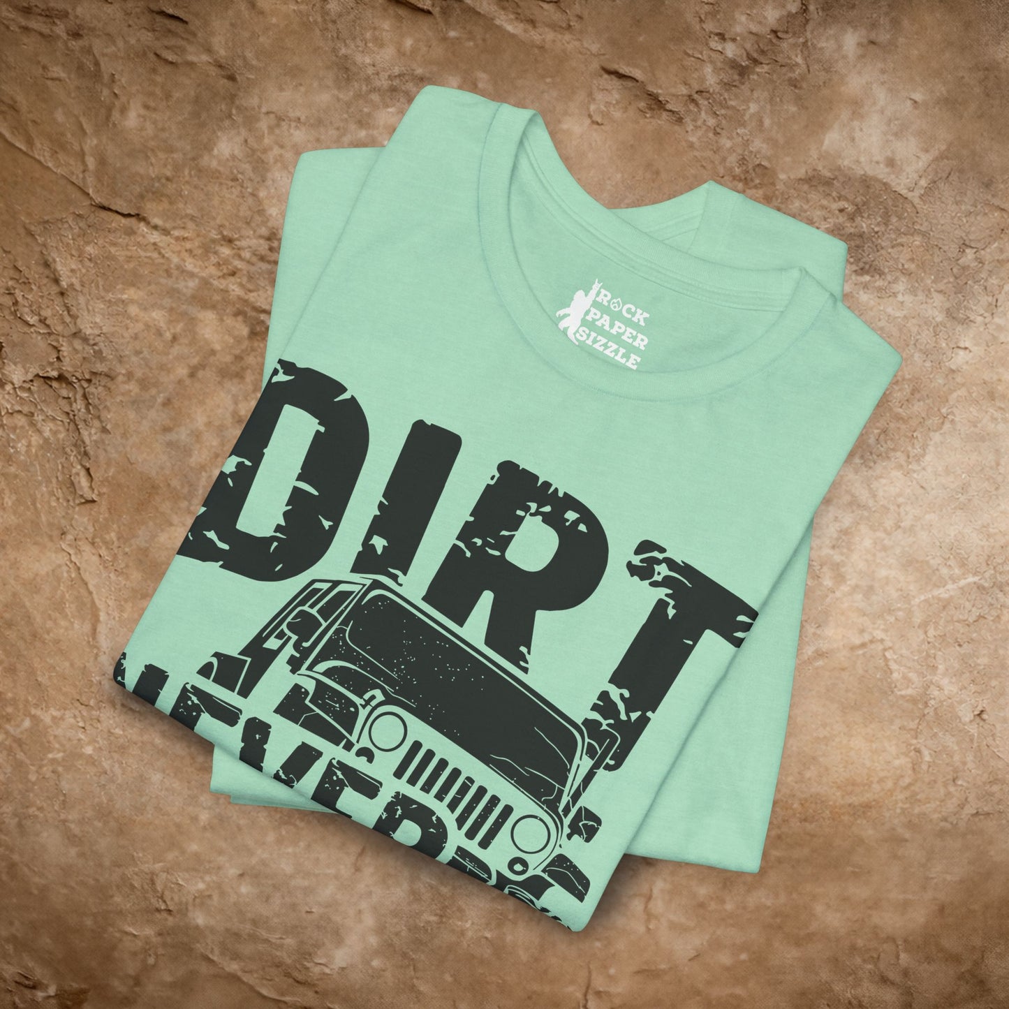 Dirt Never Hurt!