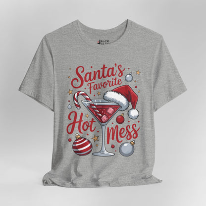 Santa's Favorite Hot Mess T-Shirt
