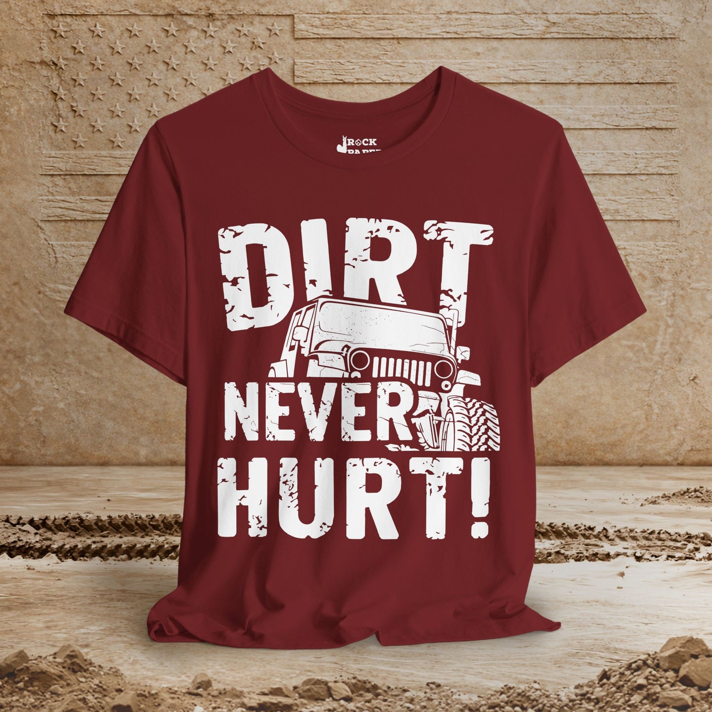 Dirt Never Hurt!