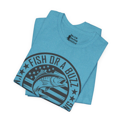 Fish or a Buzz....