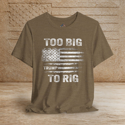 TOO Big to Rig Trump Flag