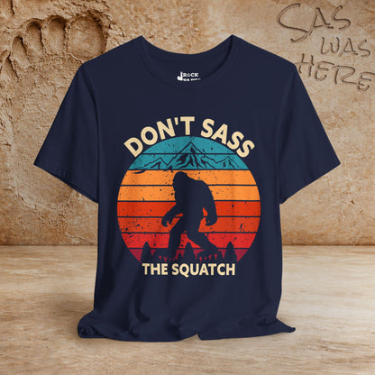 Don't Sass the Squatch