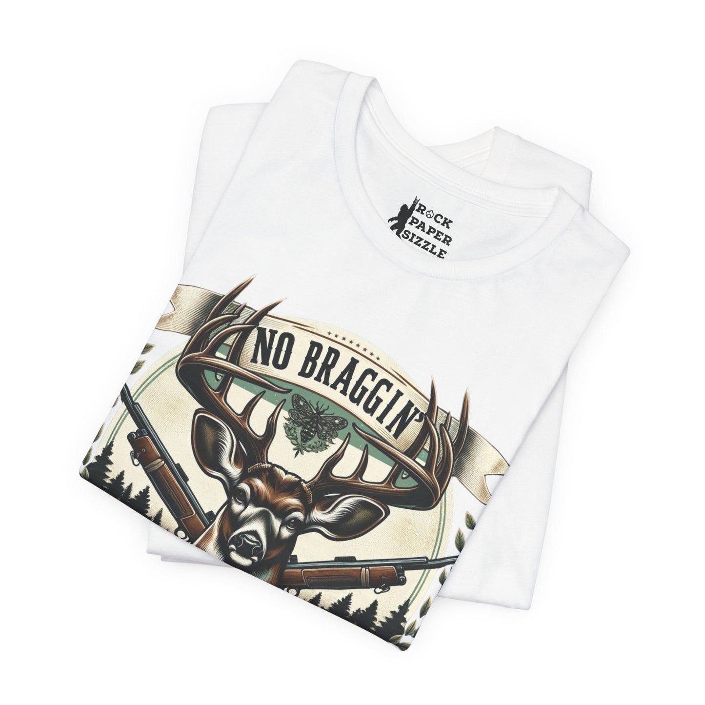 No Braggin' til ur Draggin' Deer Hunting T-Shirt