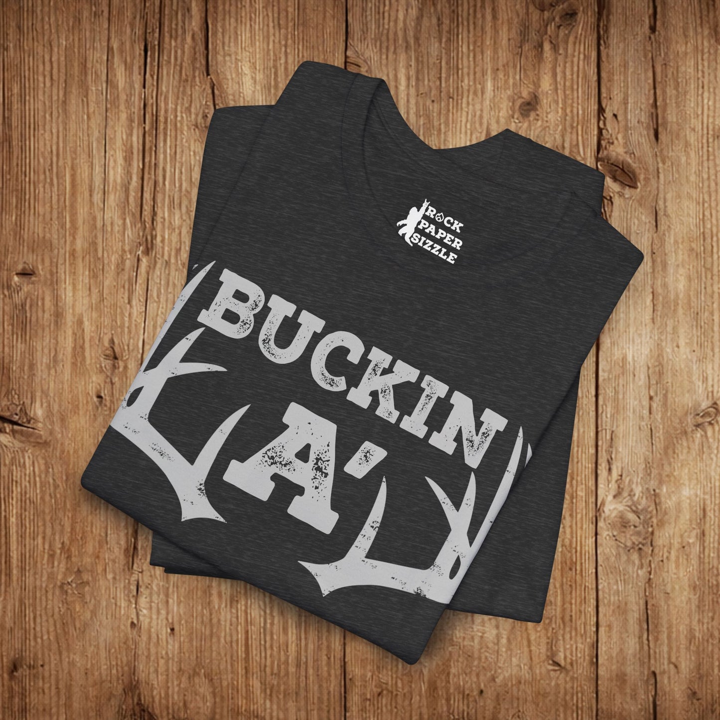 Buckin A' Deer Hunting T-Shirt