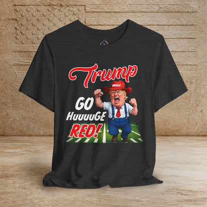 GO HuuuuGE RED!!!