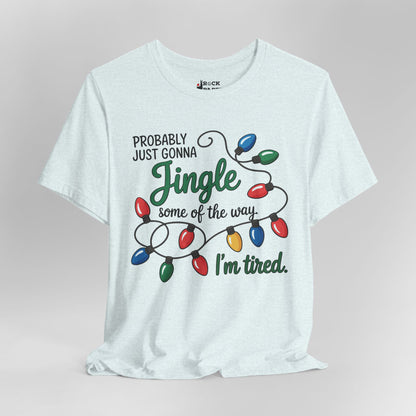 Just Gonna Jingle Some of the Way...