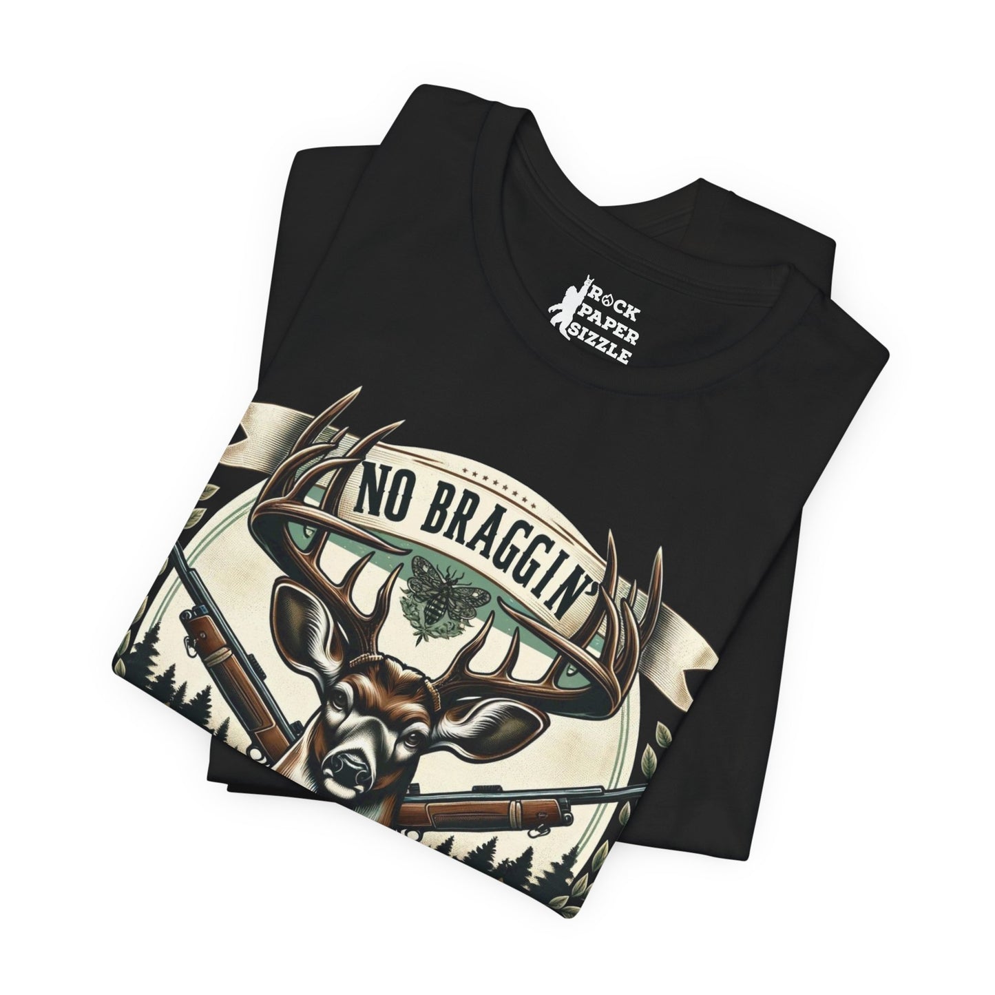 No Braggin' til ur Draggin' Deer Hunting T-Shirt